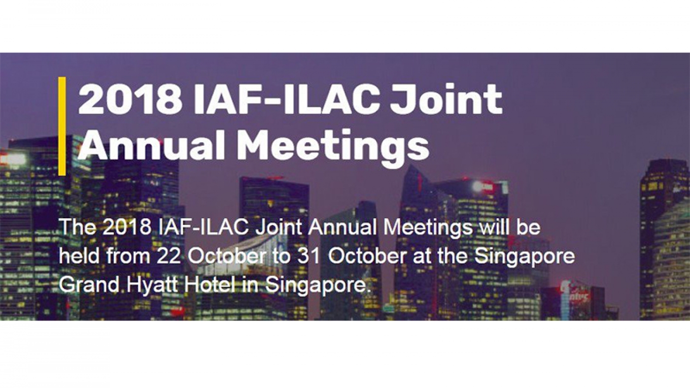 IAF-ILAC Joint annual meeting commences in Singapore